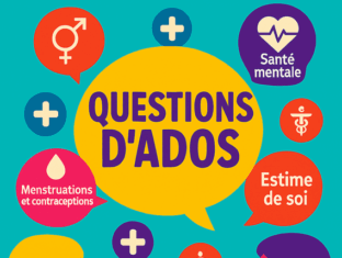 Sensibilisation pour tous : "Questions d'ados"